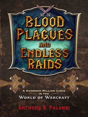 cover image of Blood Plagues and Endless Raids